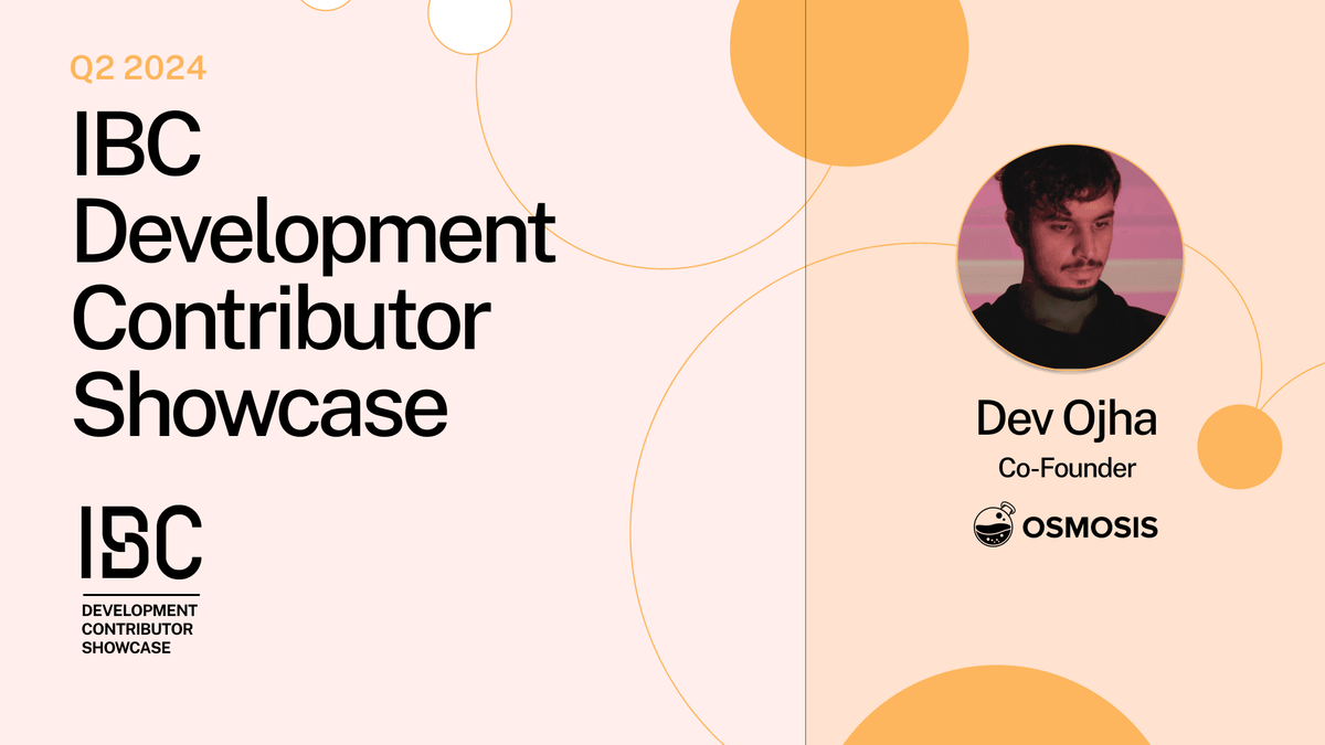 Cover for Q2 Contributor Showcase: Dev Ojha, Osmosis